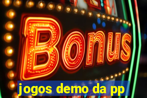 jogos demo da pp